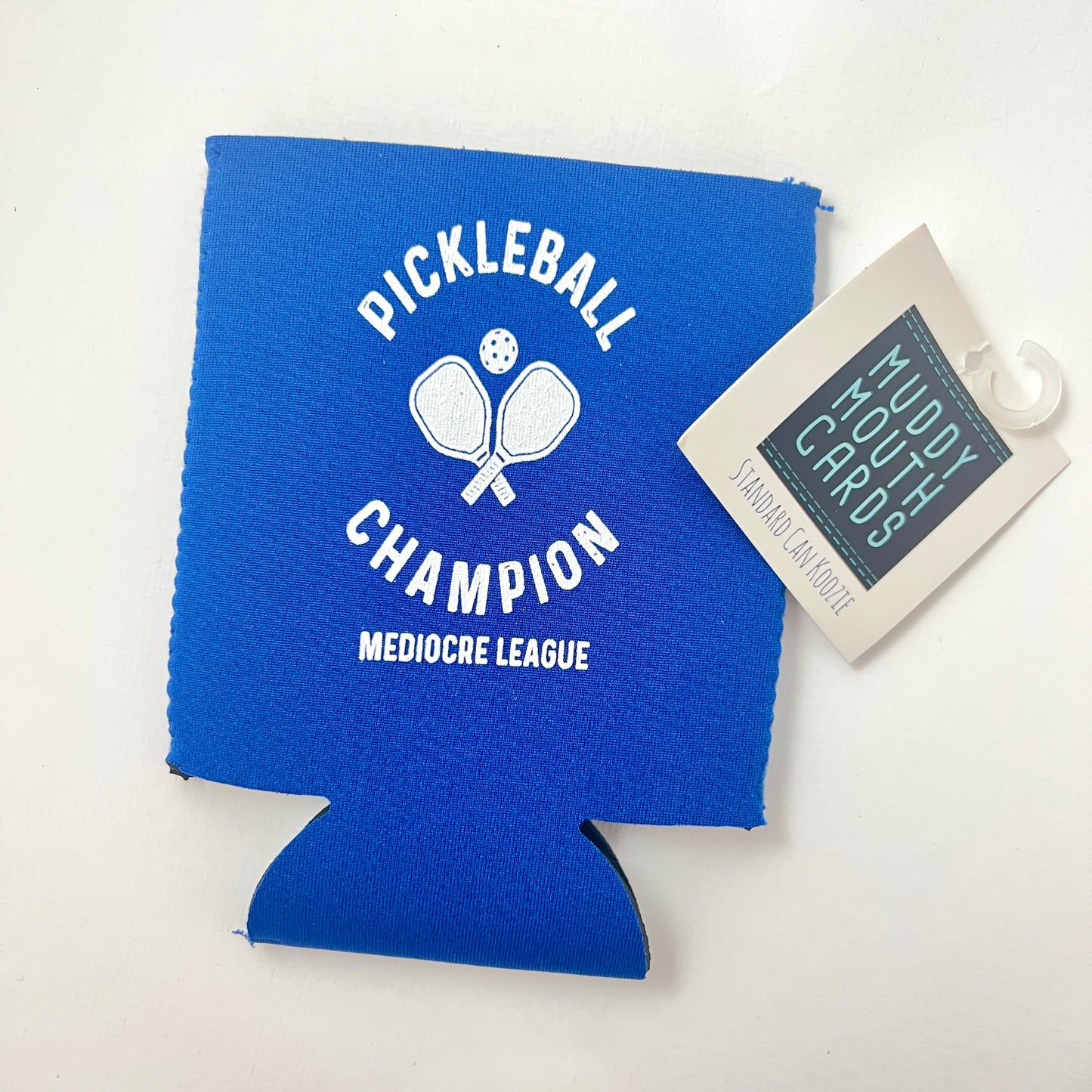 Pickleball Champion Mediocre League koozie