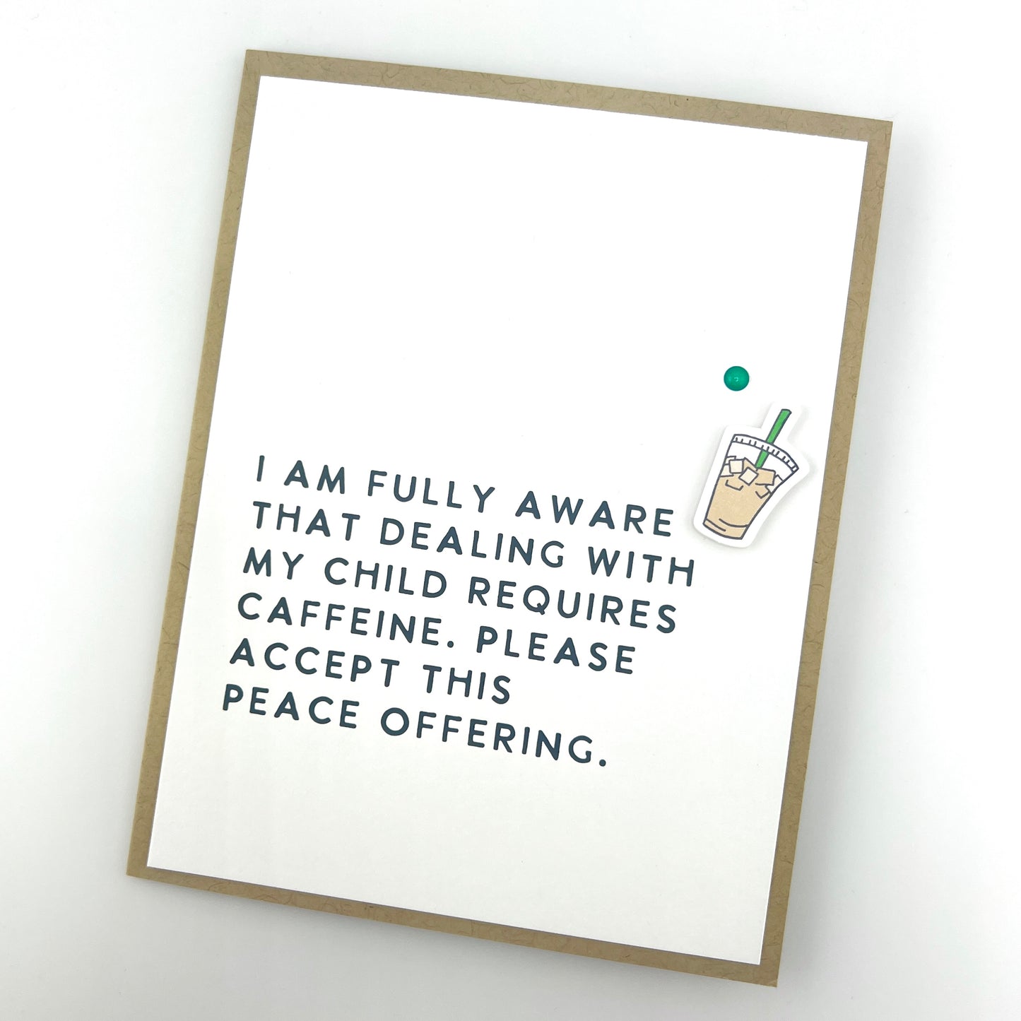 My Child Requires Caffeine teacher card