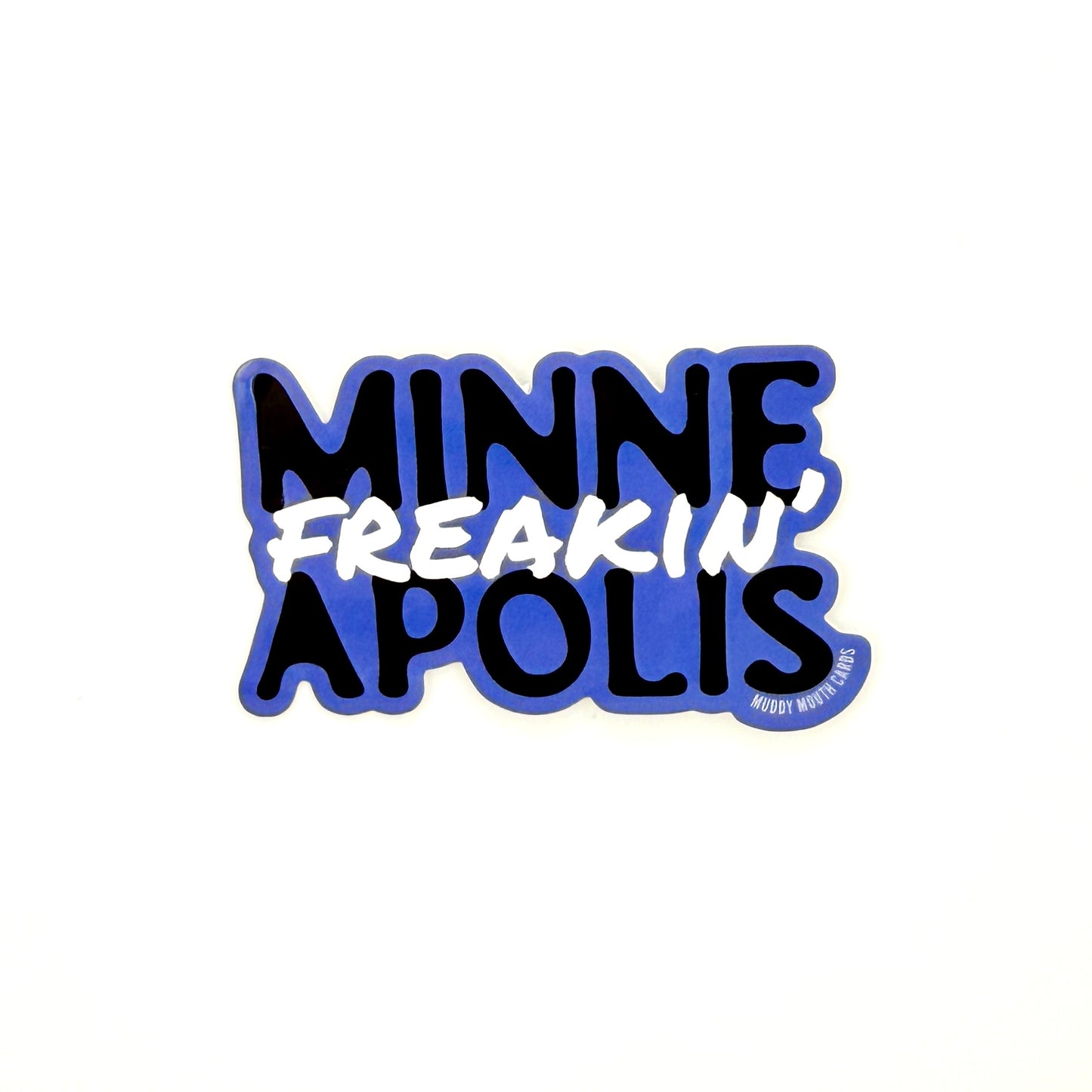 Minne Freakin Apolis vinyl sticker