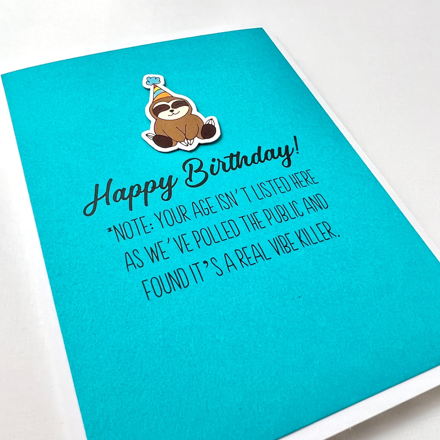 Birthday Age Not Listed Killing the Vibe card