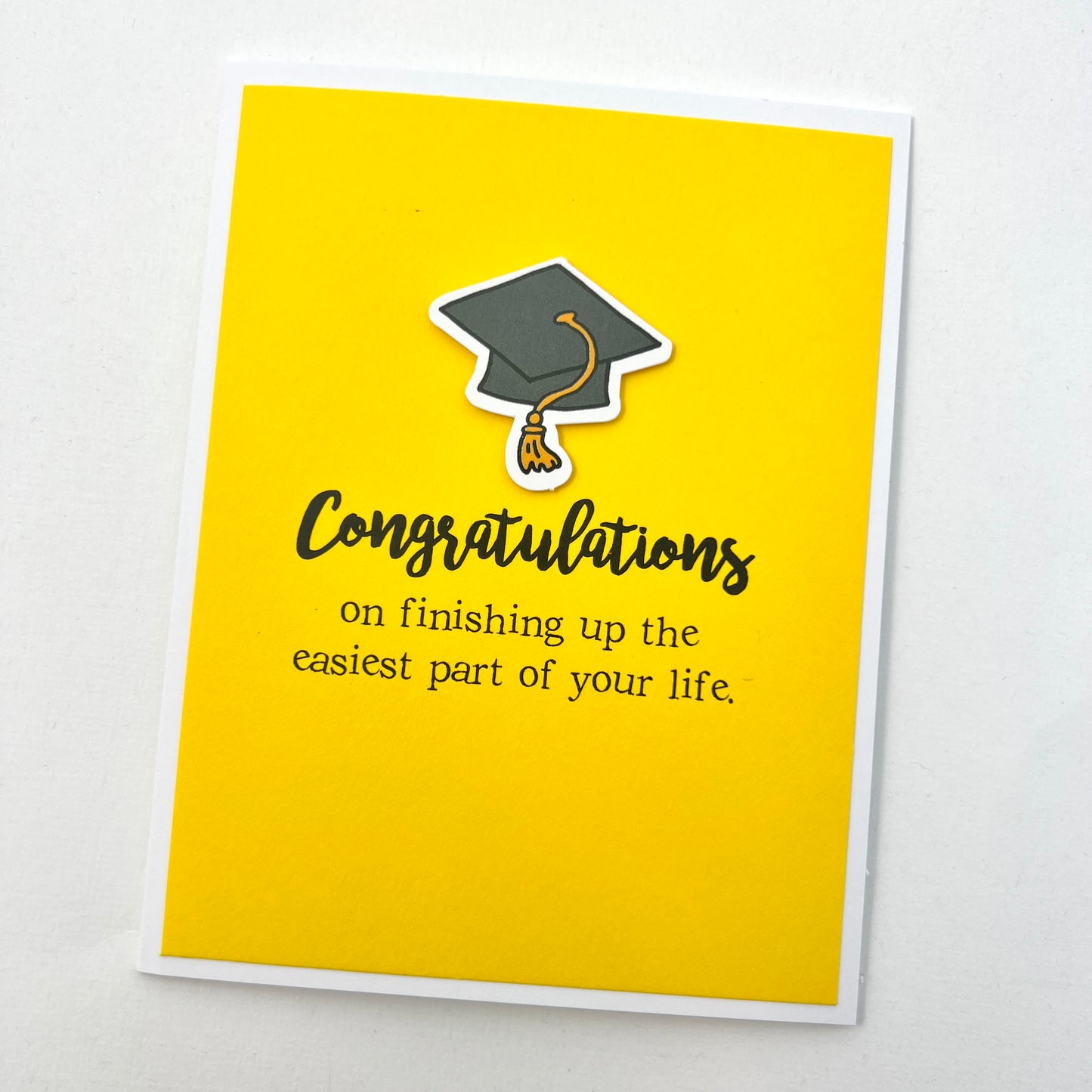 Easiest Part of Life grad card
