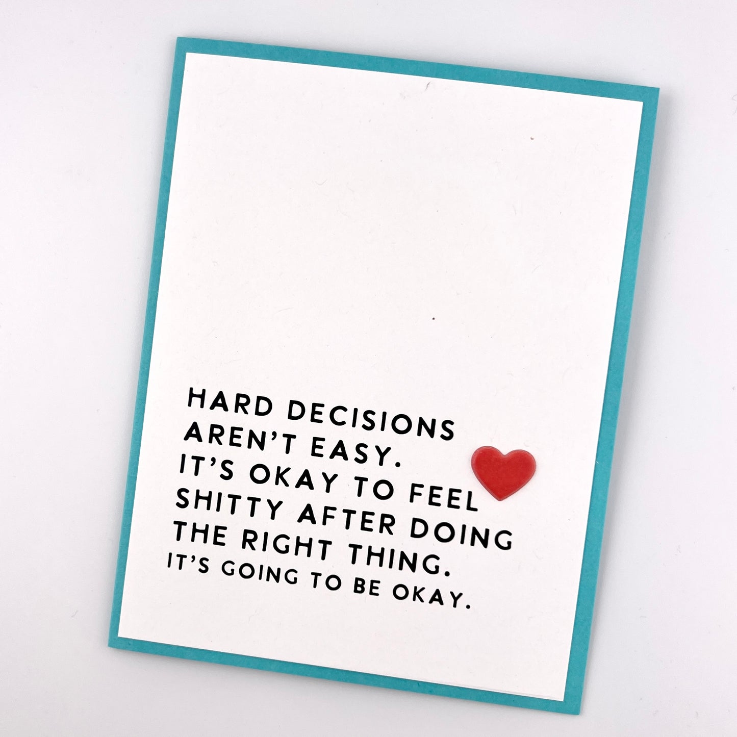 Hard Decisions aren’t Easy card