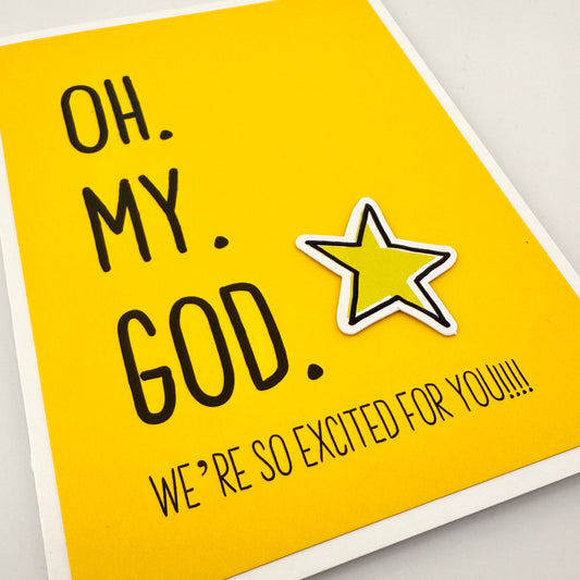 Oh. My. God. So Damn Excited card