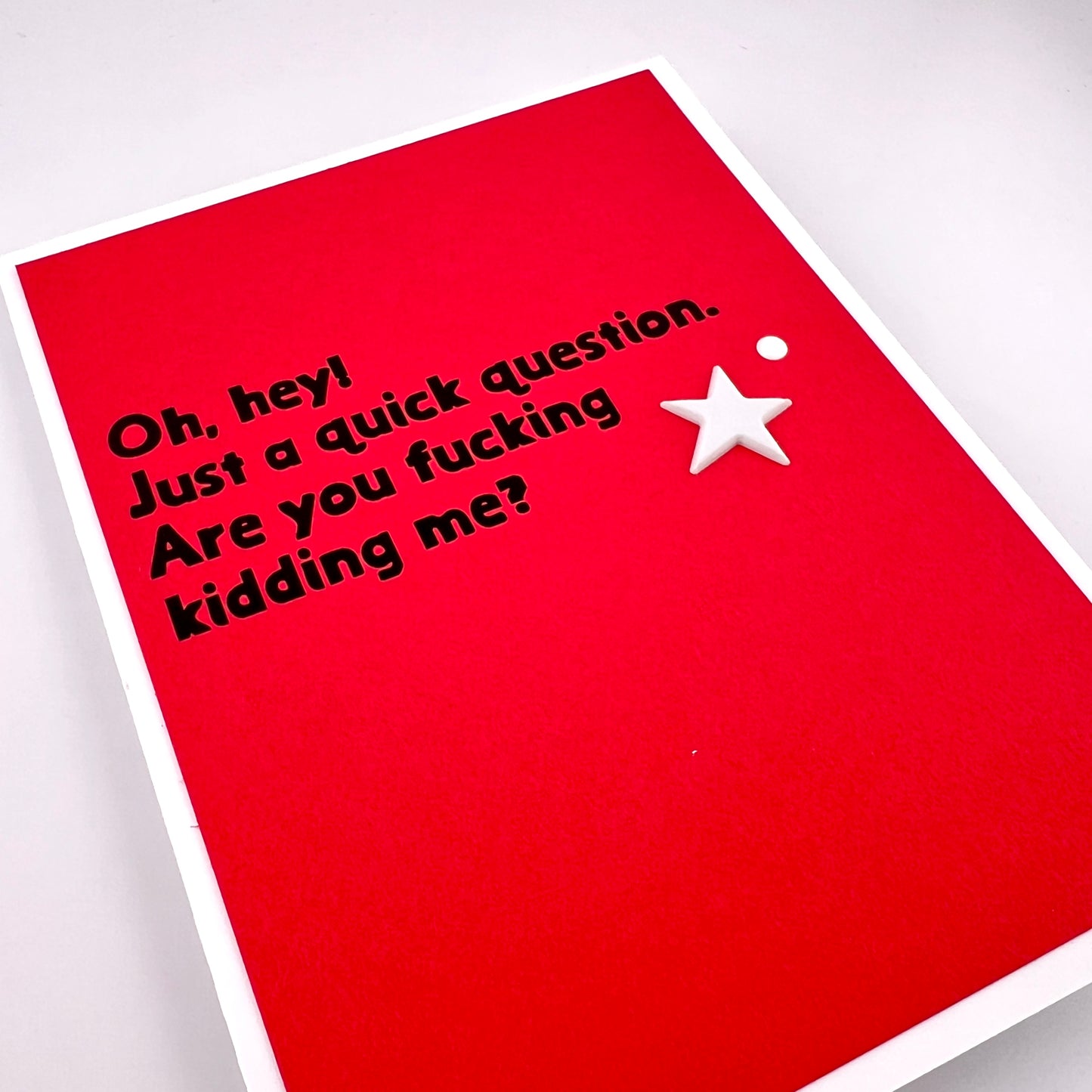 Are you Fucking Kidding Me card