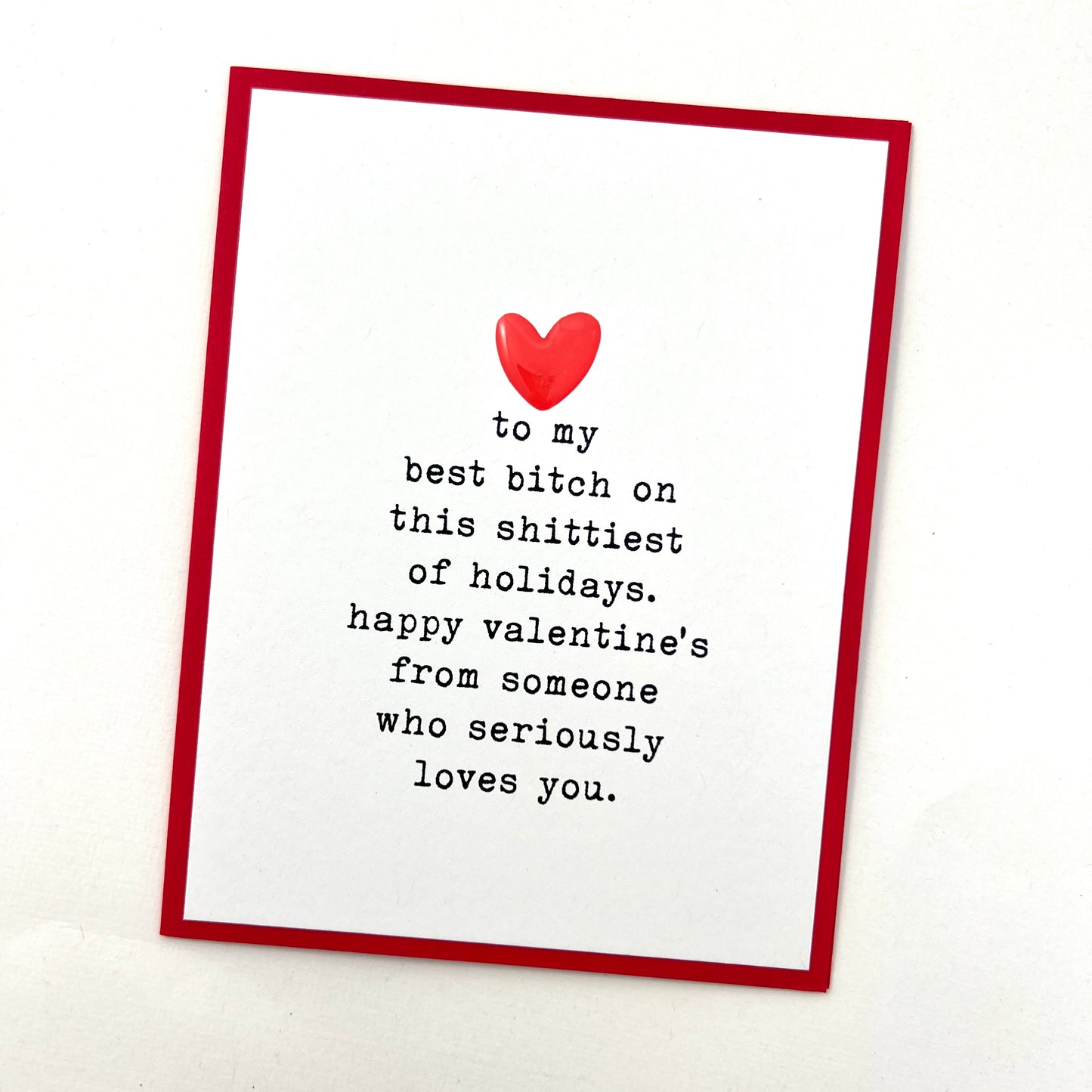 Val Best Bitch Shittiest Holiday Valentine card