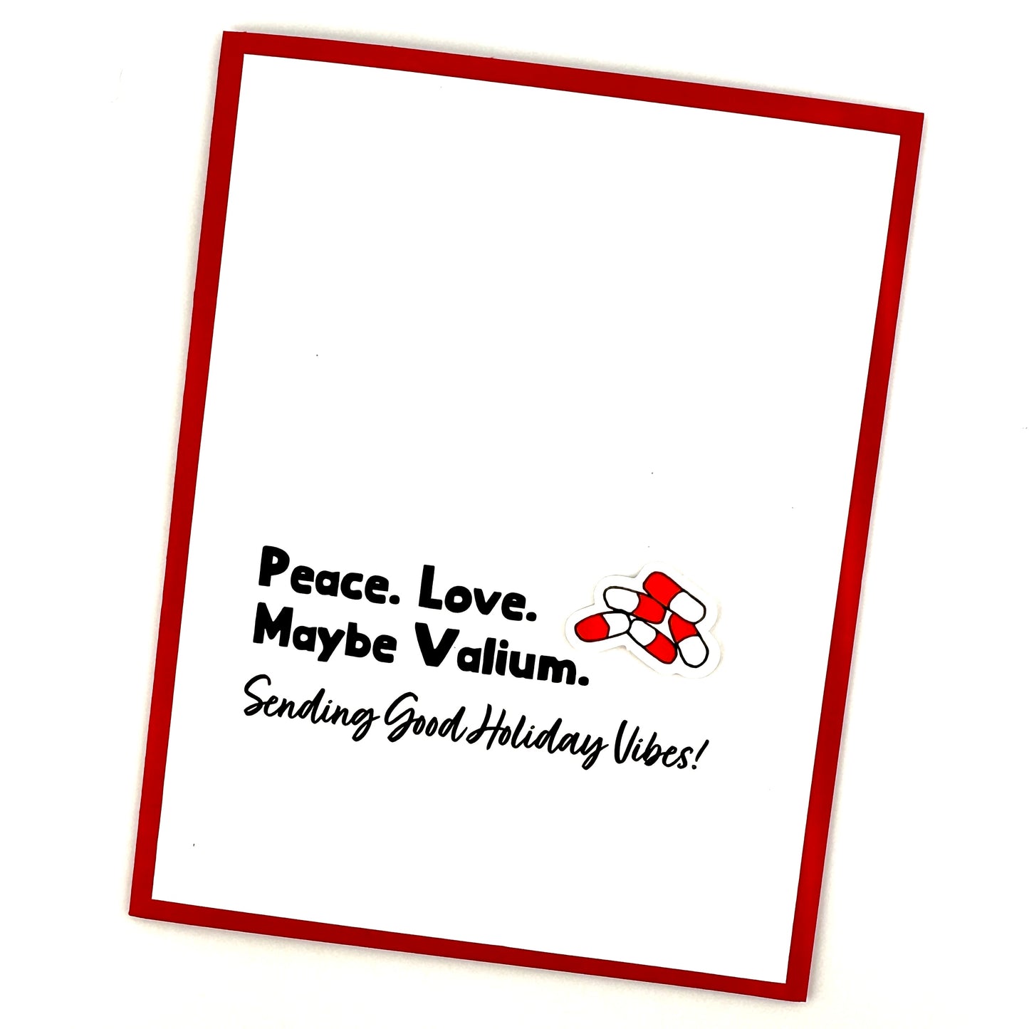 Peace. Love. Maybe Valium. Holiday card