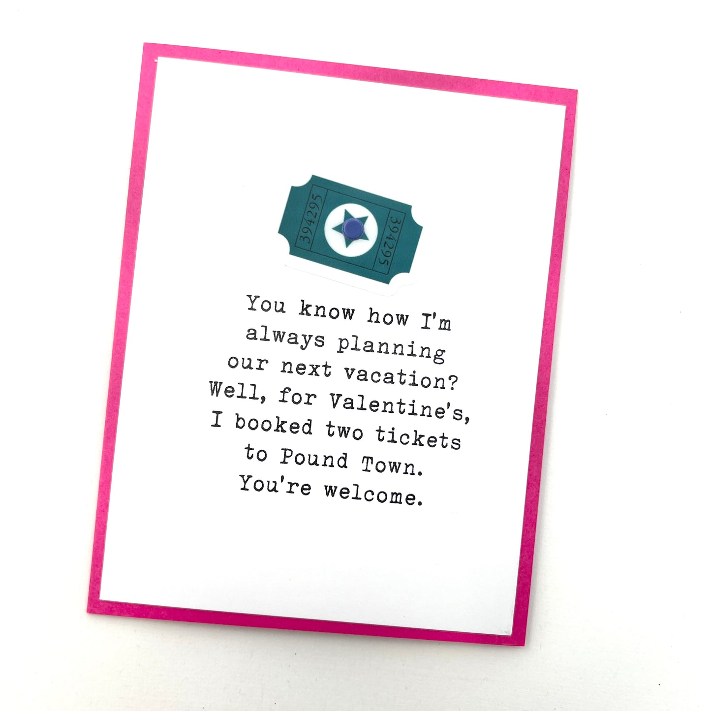 Valentine Vacation Pound Town card