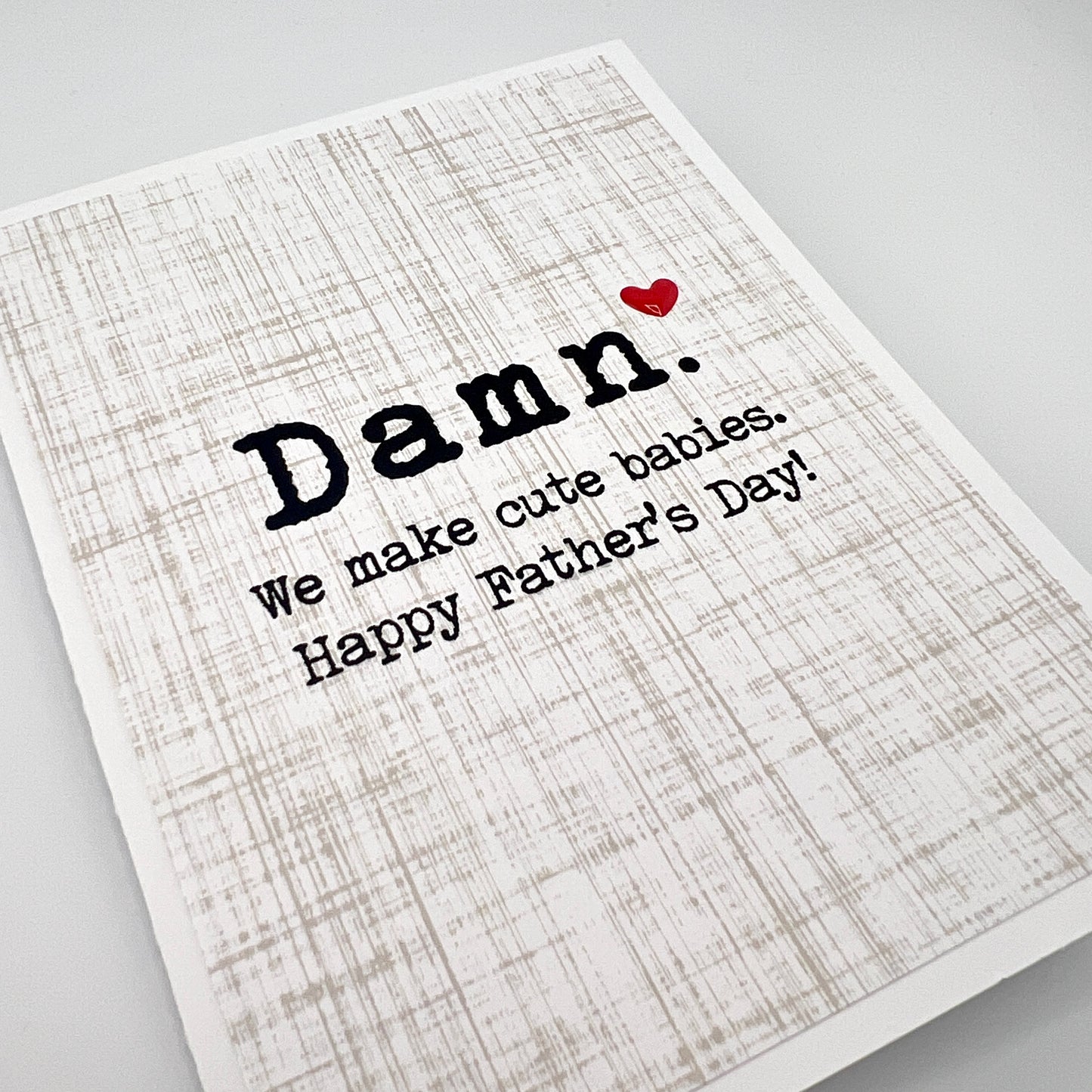 Father’s Day Damn Cute Babies card