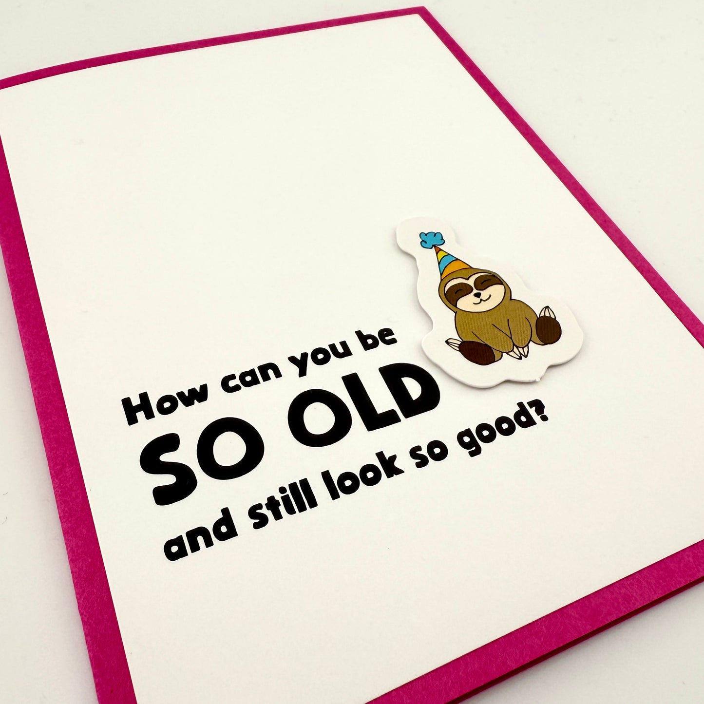 So Old and Still Look Good card