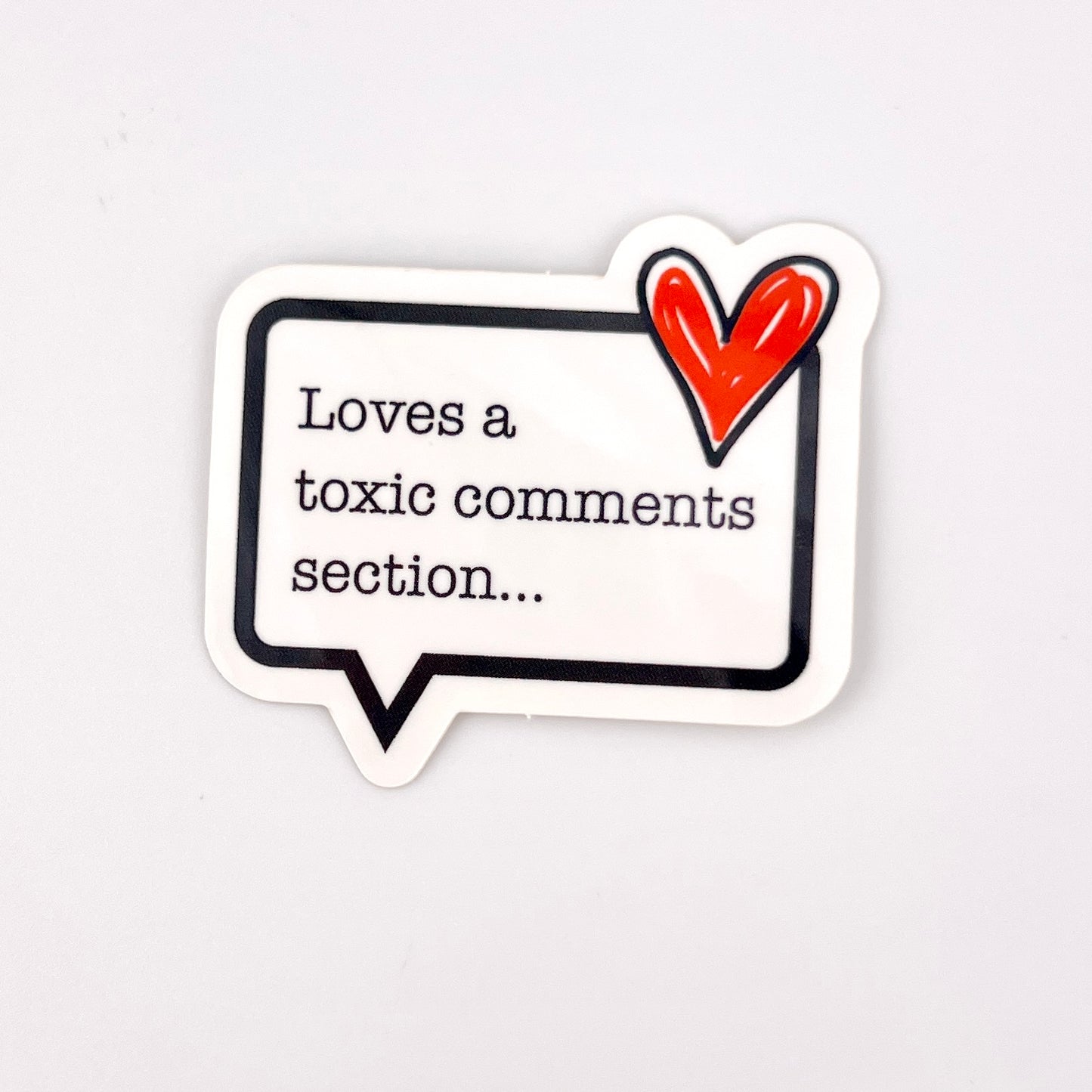 Toxic Comment Section vinyl sticker