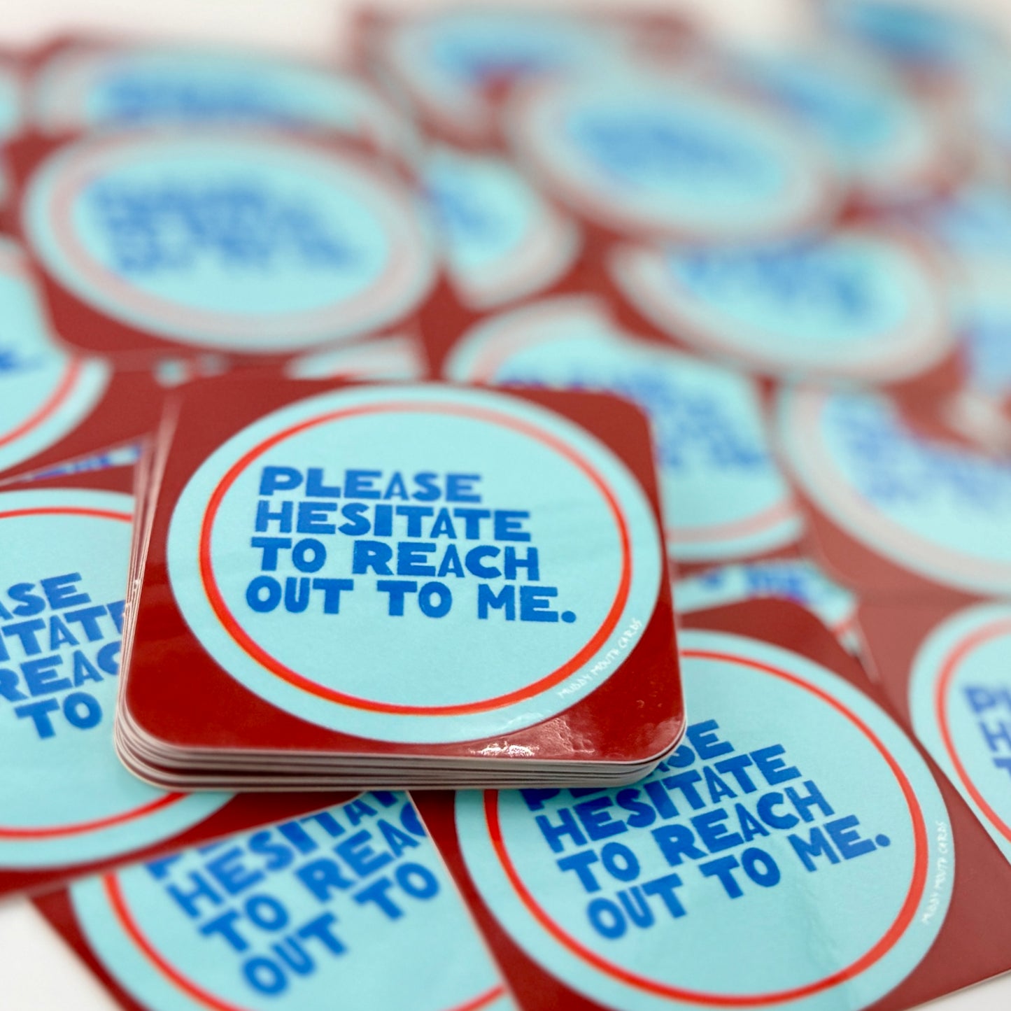 Hesitate to Reach Out vinyl sticker