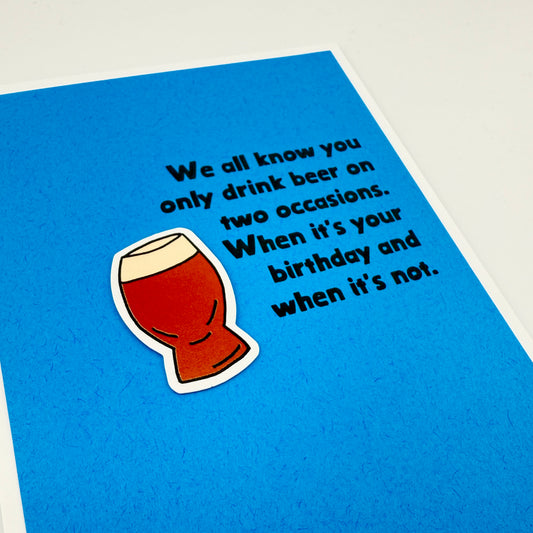 Beer on Two Occasions birthday card