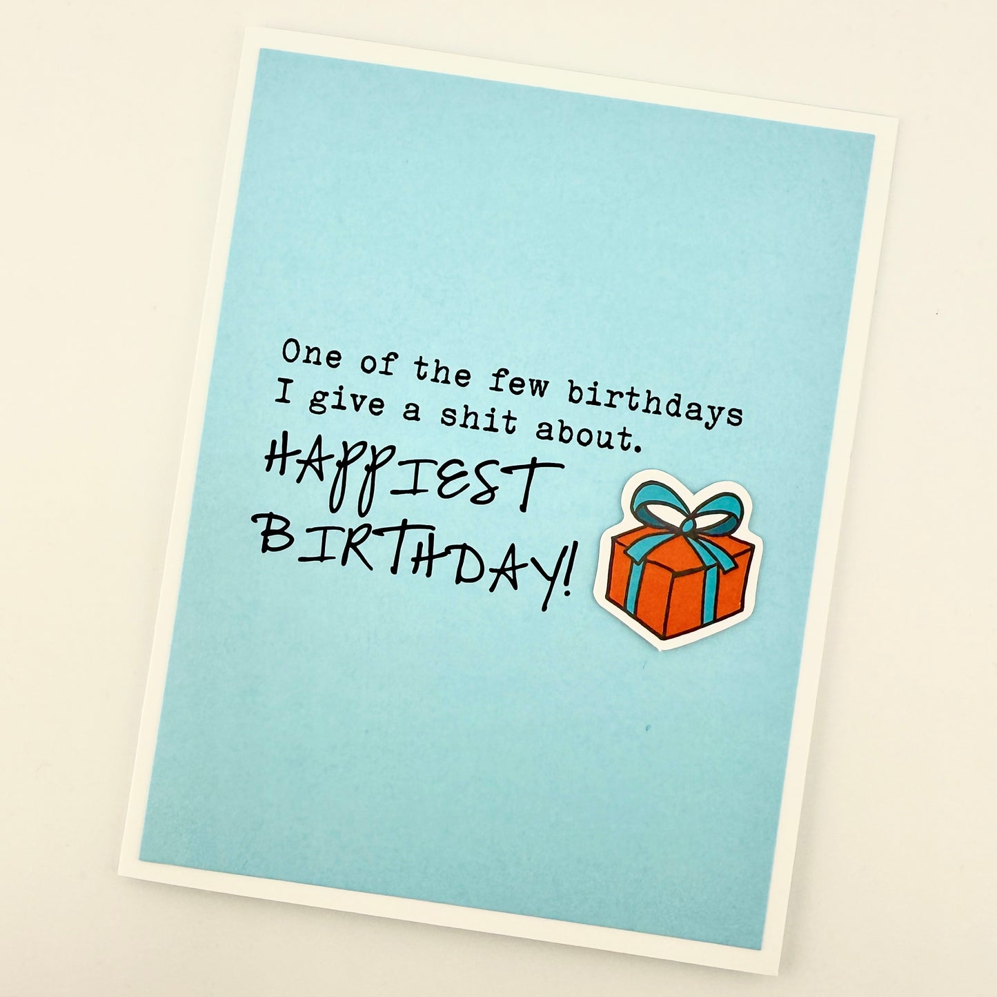 Birthday I Give a Shit About card
