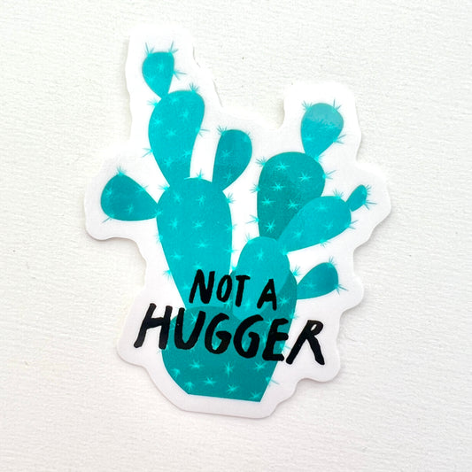 Not a Hugger vinyl sticker