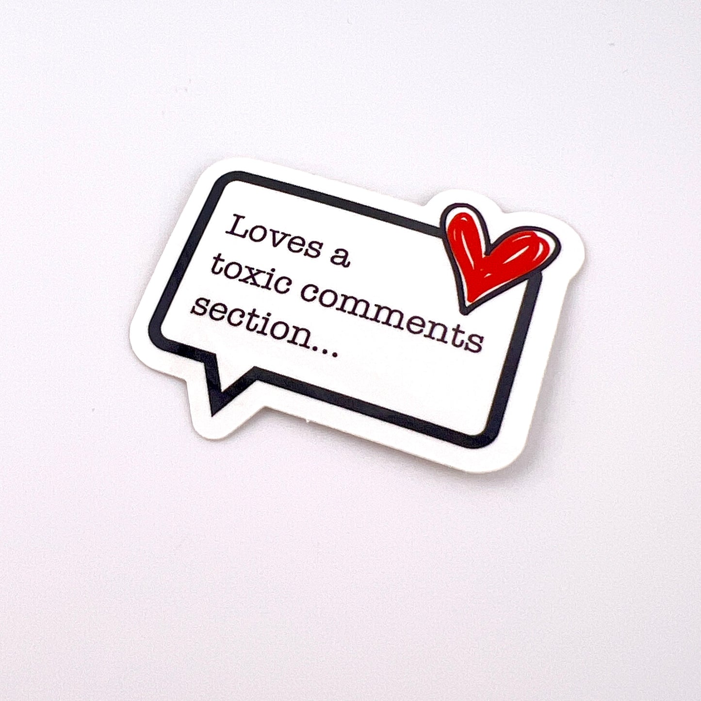 Toxic Comment Section vinyl sticker