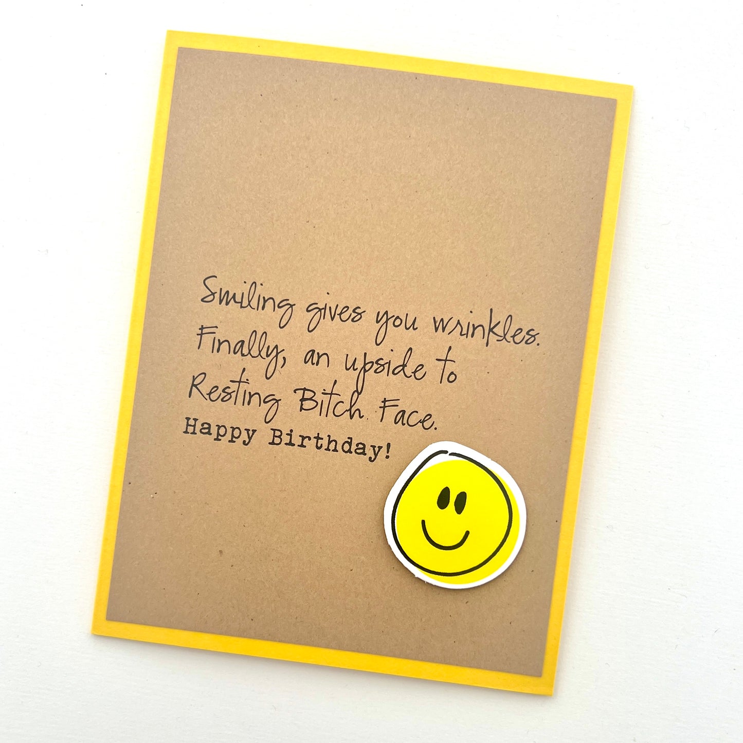 Smiling Wrinkles Resting Bitch Face card