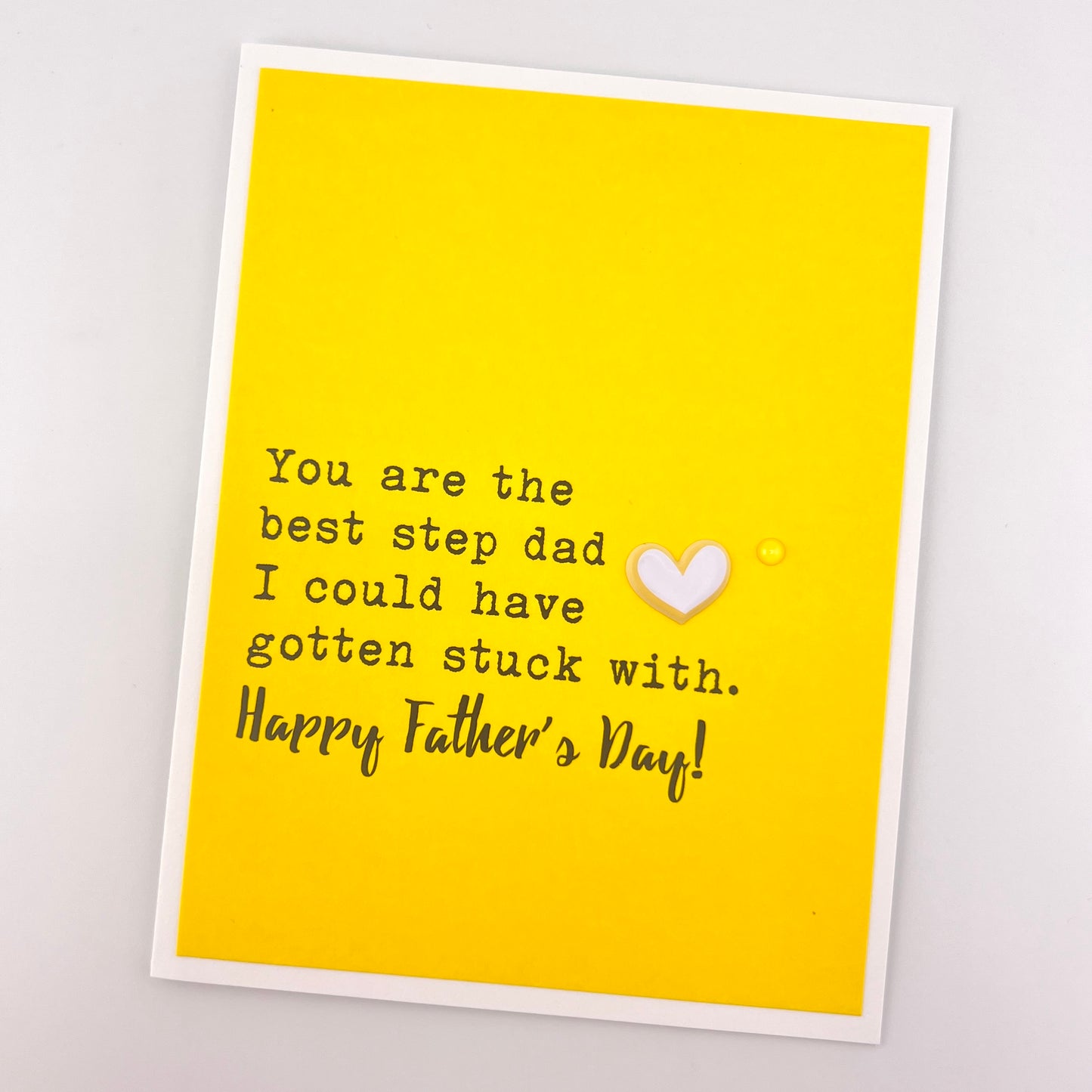 Father’s Day Best Step Dad I Could Get Stuck With card