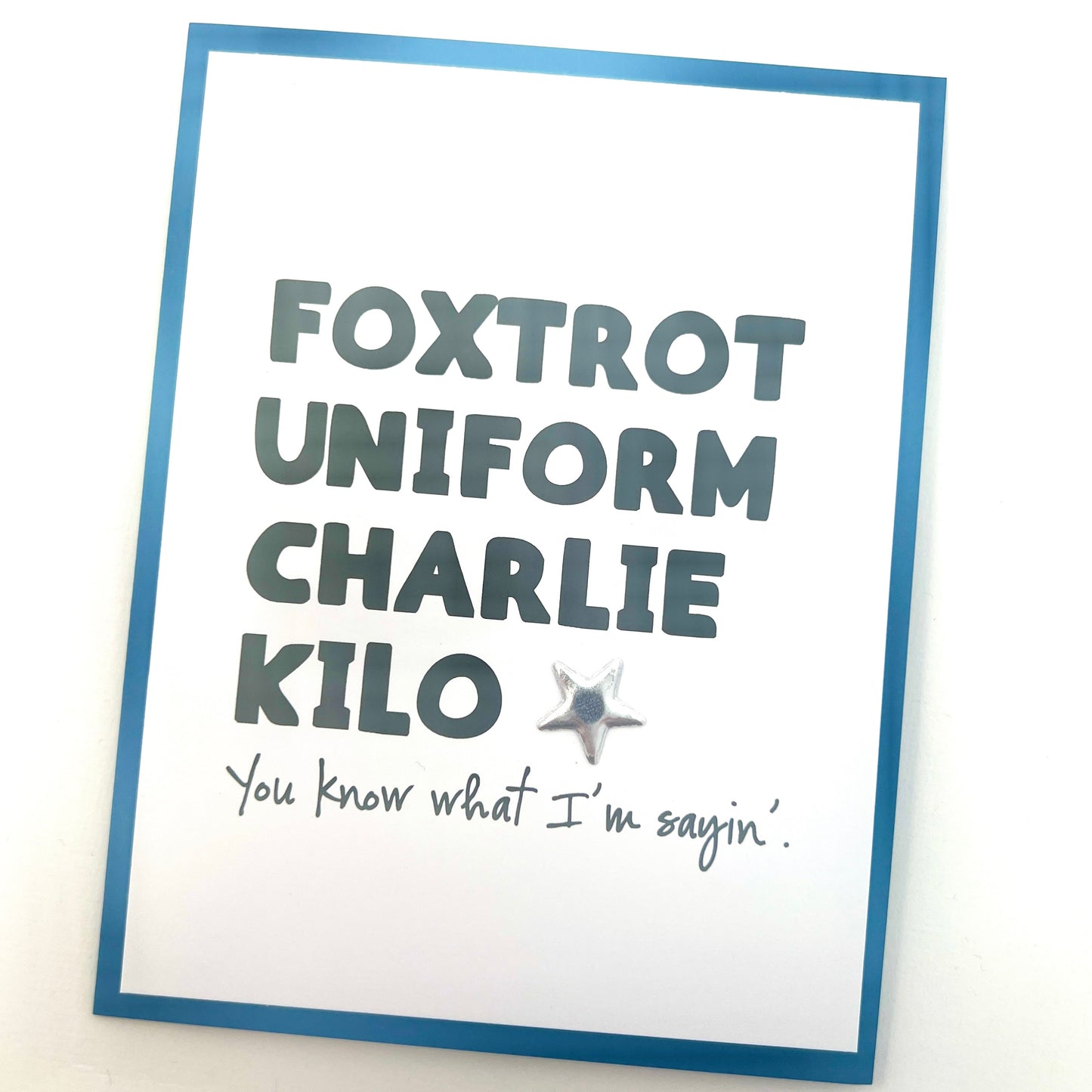 Foxtrot Uniform Charlie Kilo military card