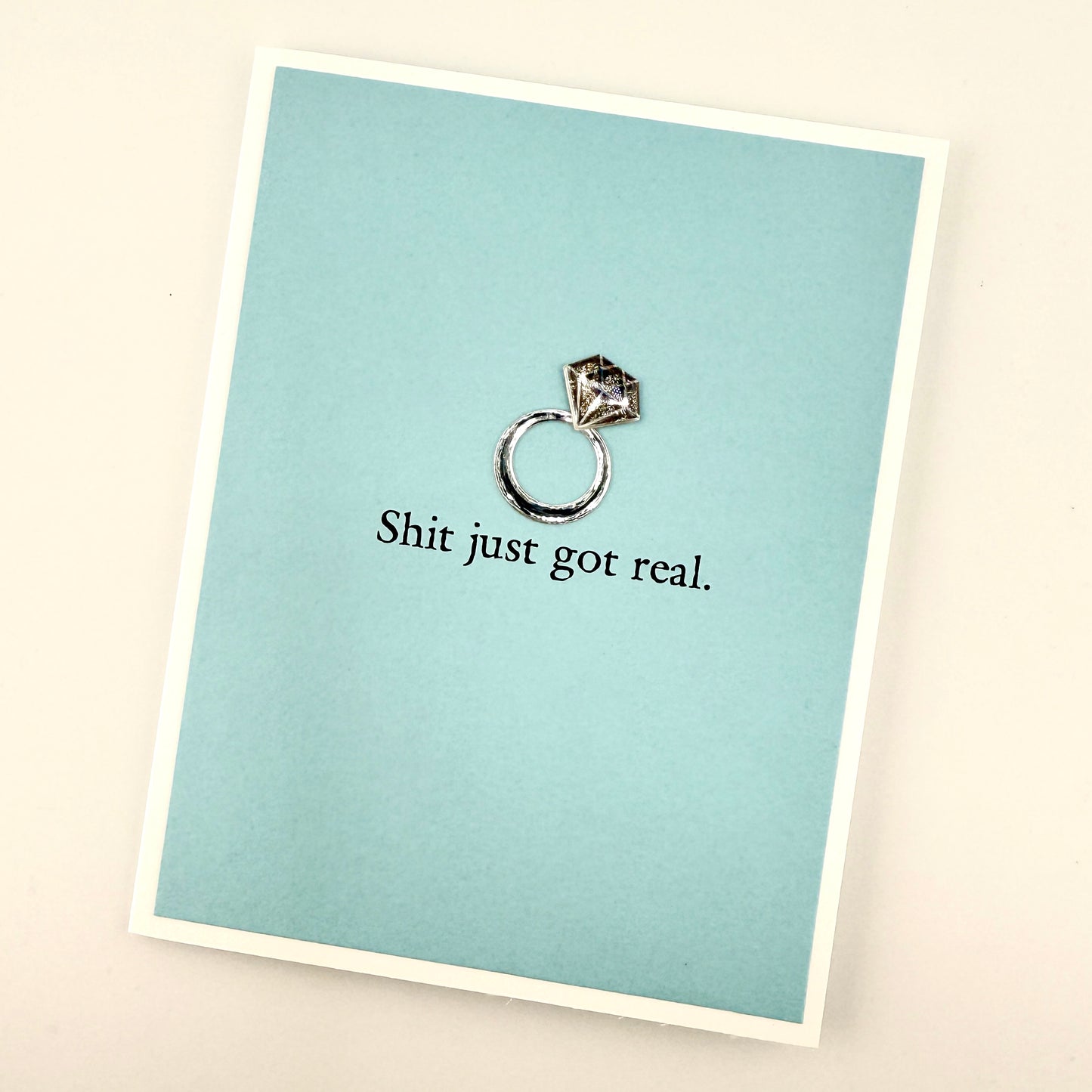 Wedding Shit Just Got Real card
