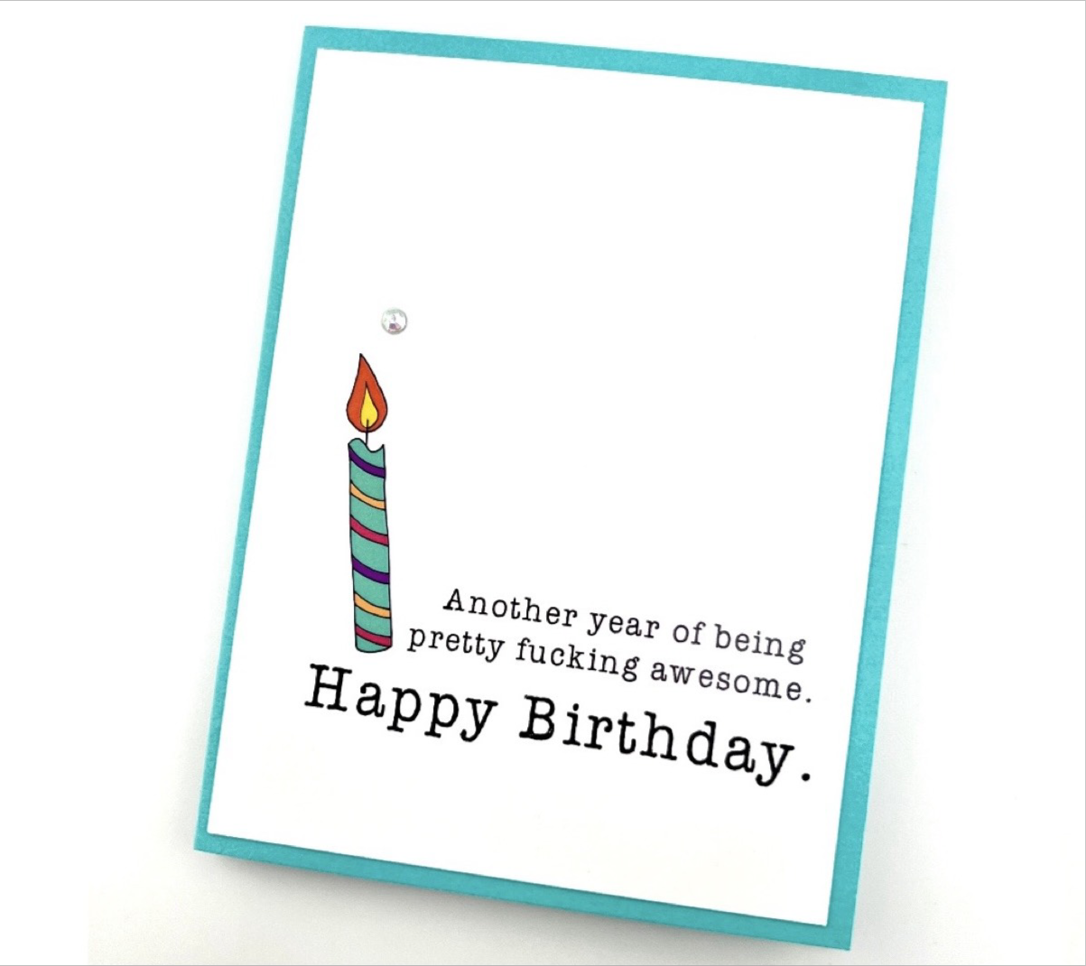 Another Year Being Fucking Awesome card