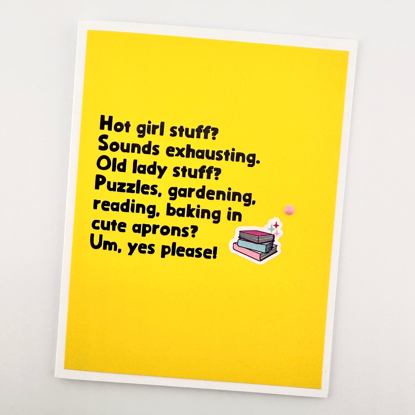 Hot Girl Stuff Old Lady Stuff card