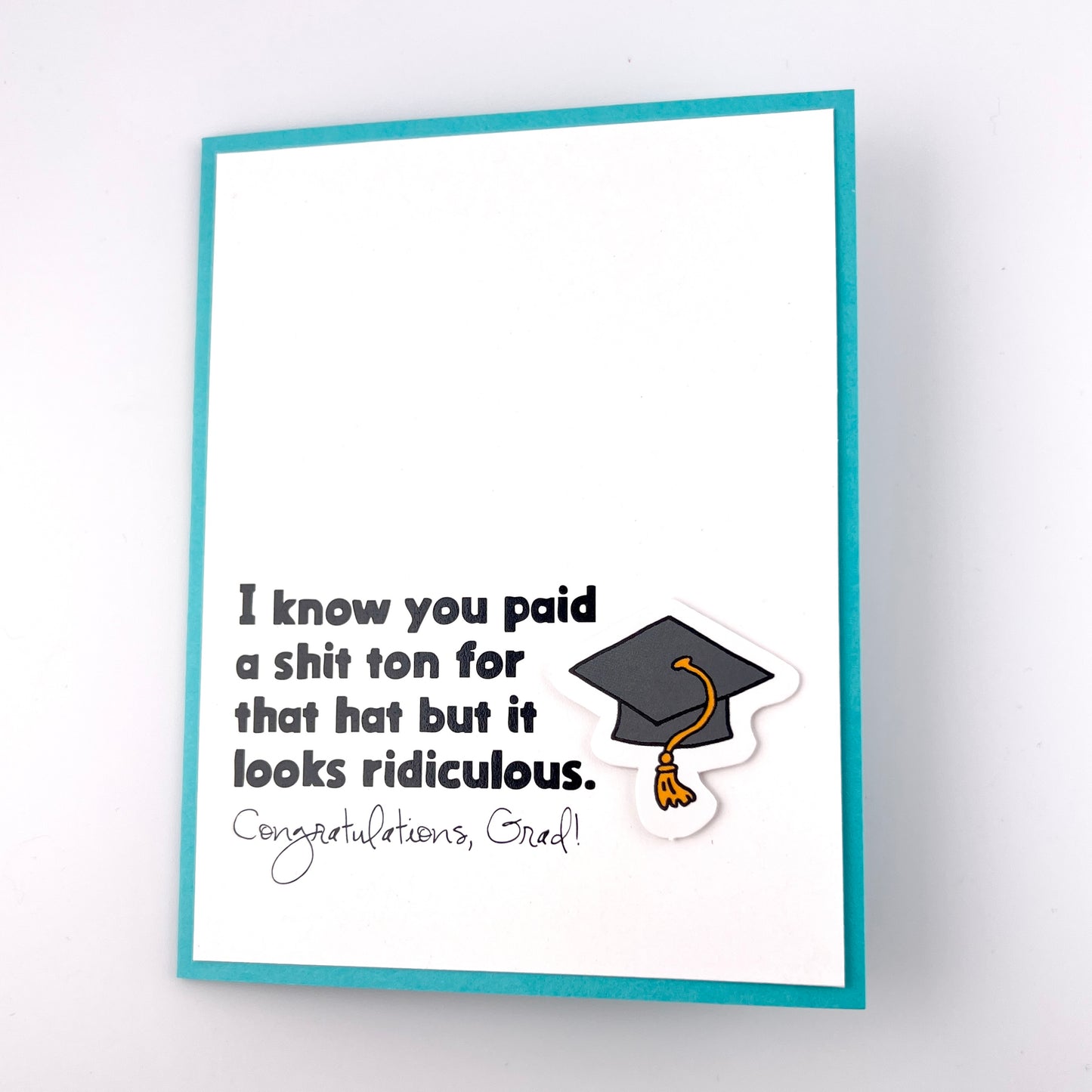 Paid a Shit Ton for Hat grad card