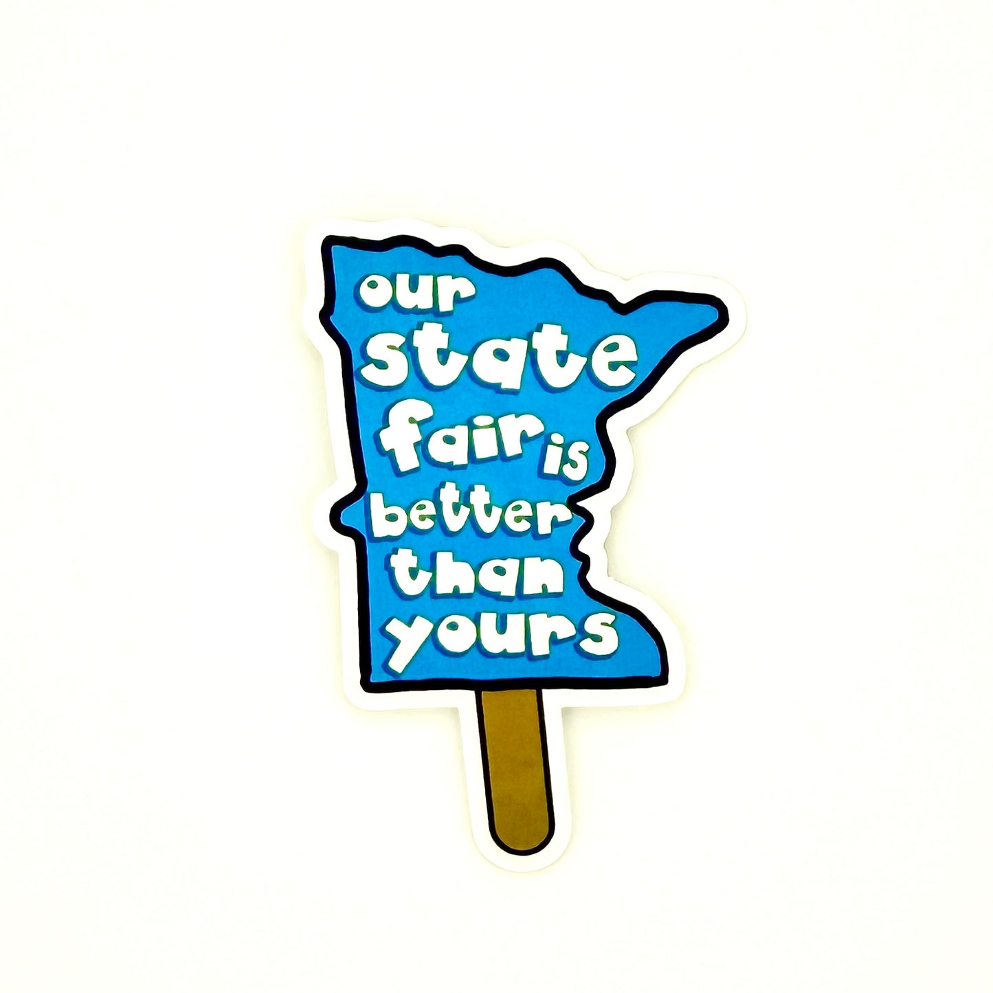 State Fair is Better MN vinyl sticker