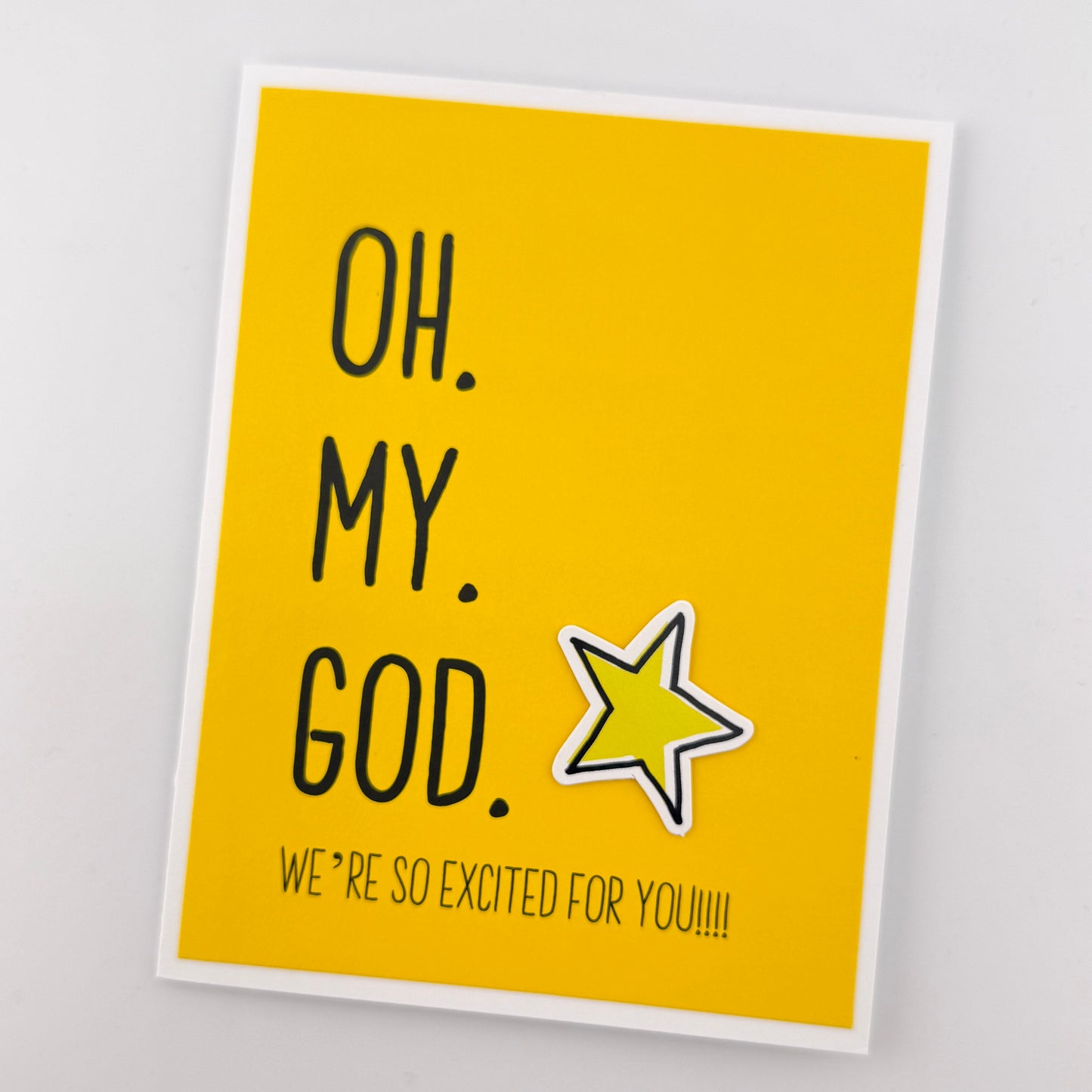 Oh. My. God. So Damn Excited card