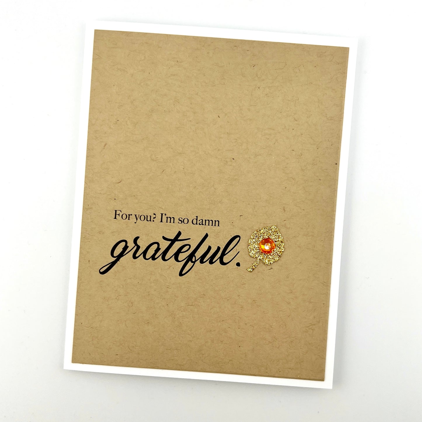 Thank You So Damn Grateful For You card