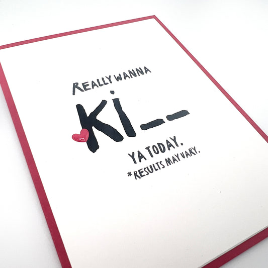 Really Wanna Kiss/Kill Results May Vary card