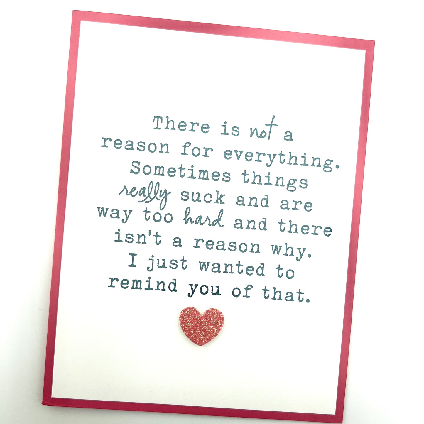 Not a Reason for Everything card
