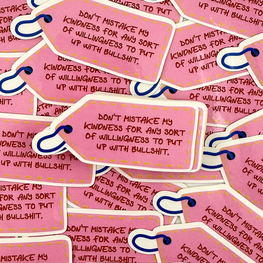 Kindness for Bullshit vinyl sticker
