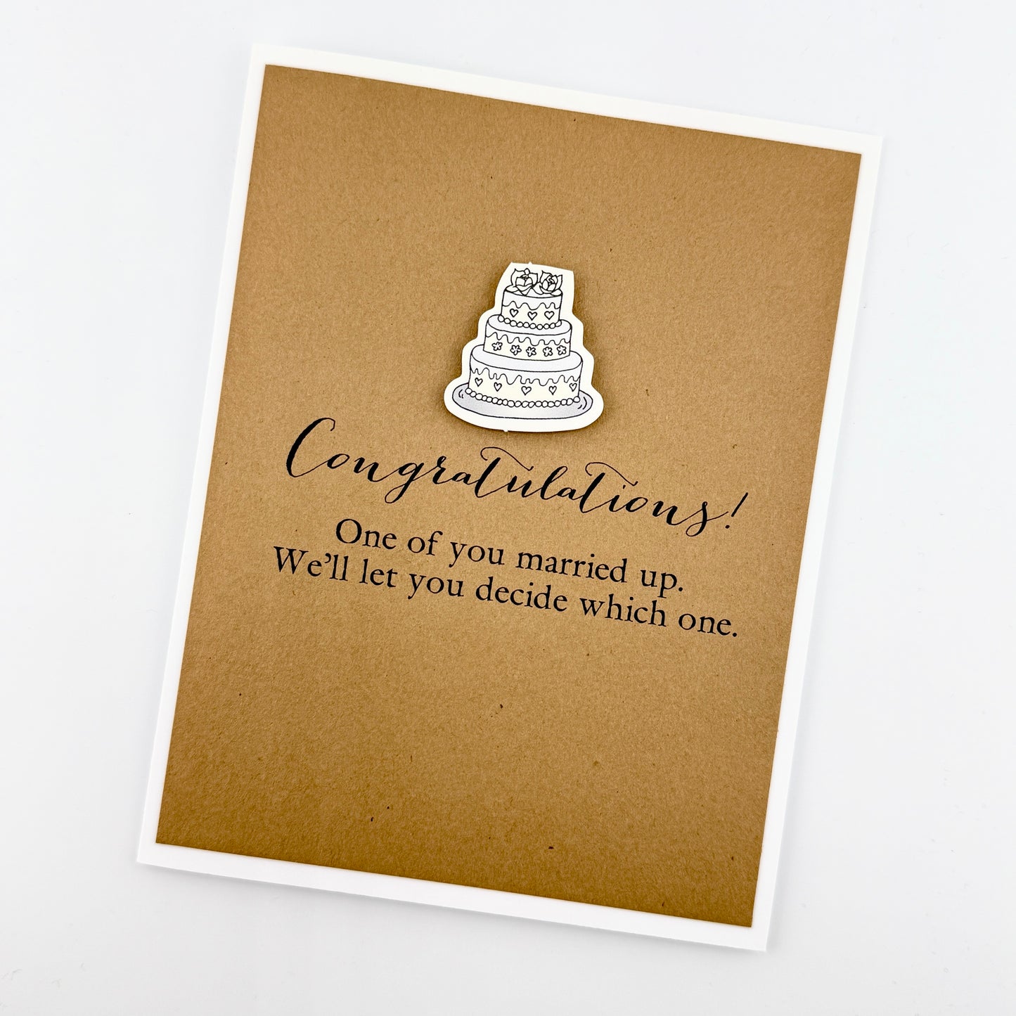One of You Married Up card