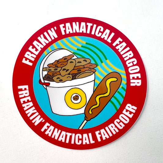 Freakin’ Fanatical Fairgoer vinyl sticker
