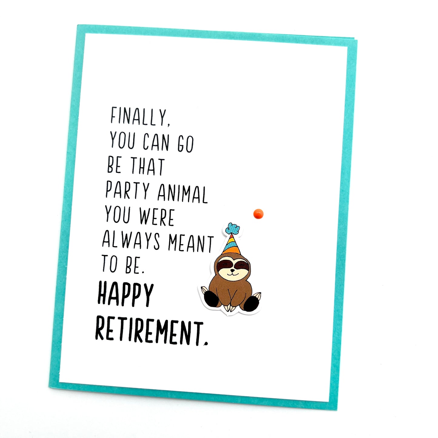 Retire Party Animal card