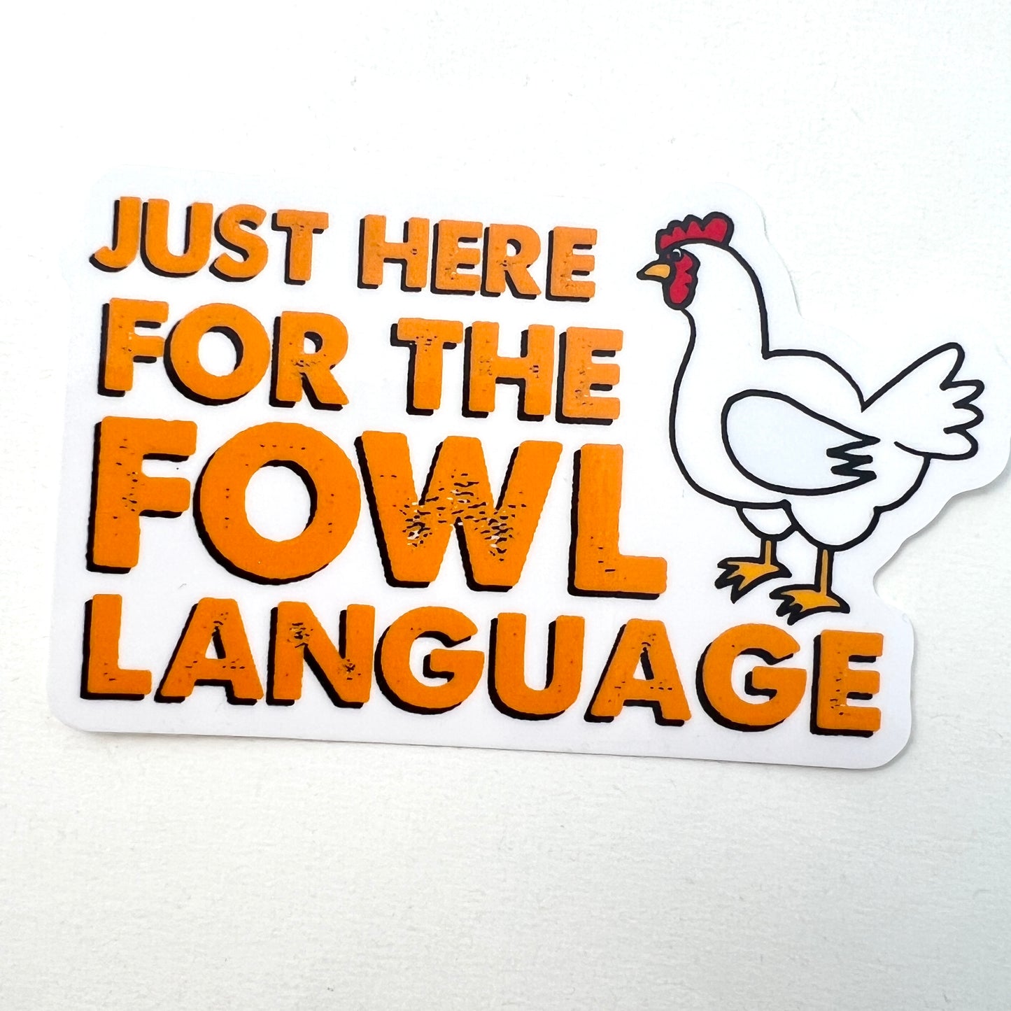 Fowl Language vinyl sticker