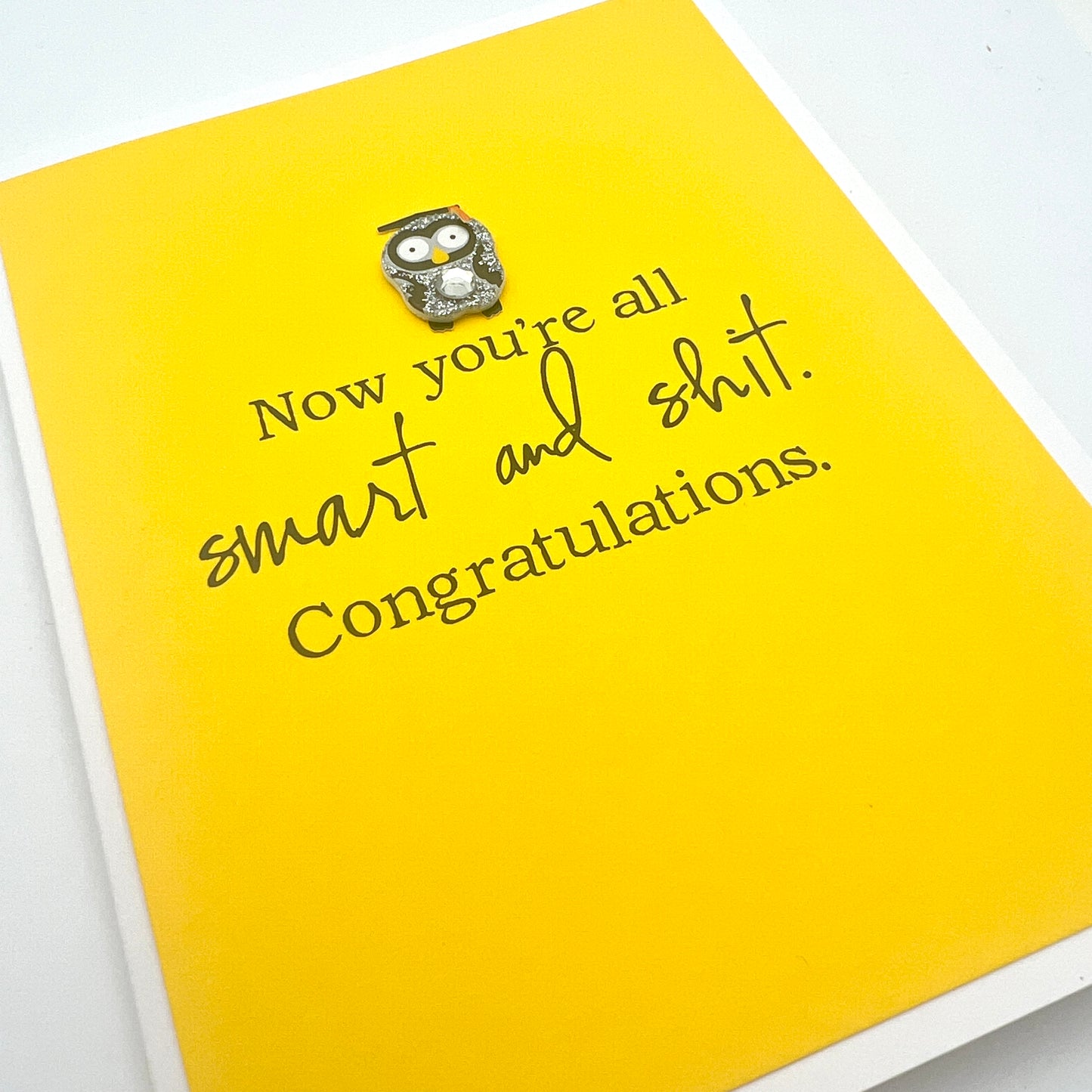 Smart and Shit grad card