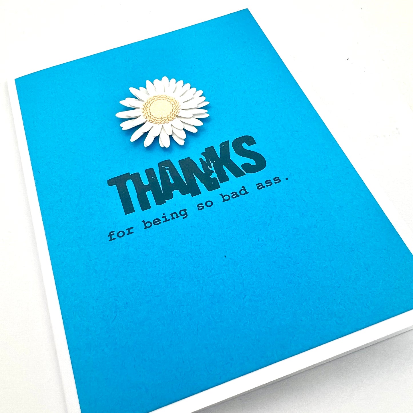 Thanks for Being Bad Ass card