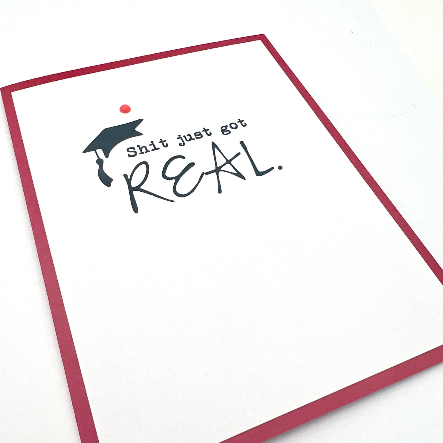 Grad Shit Just Got Real card