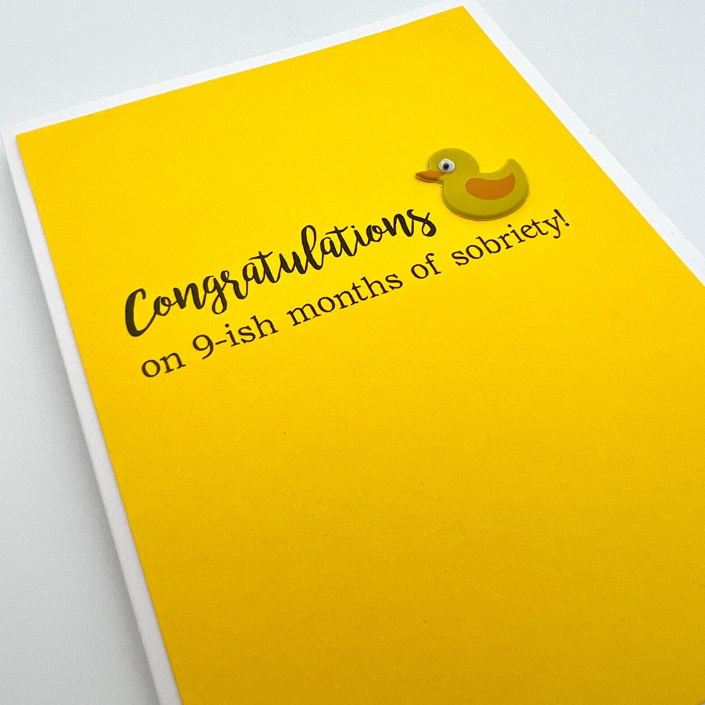 9ish Months of Sobriety card