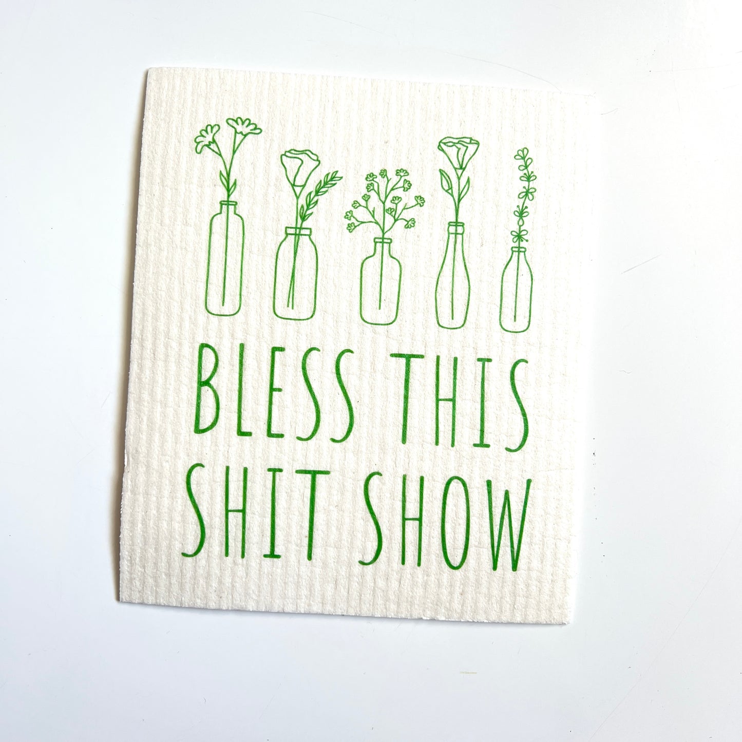 Bless This Shit Show Swedish dish cloth