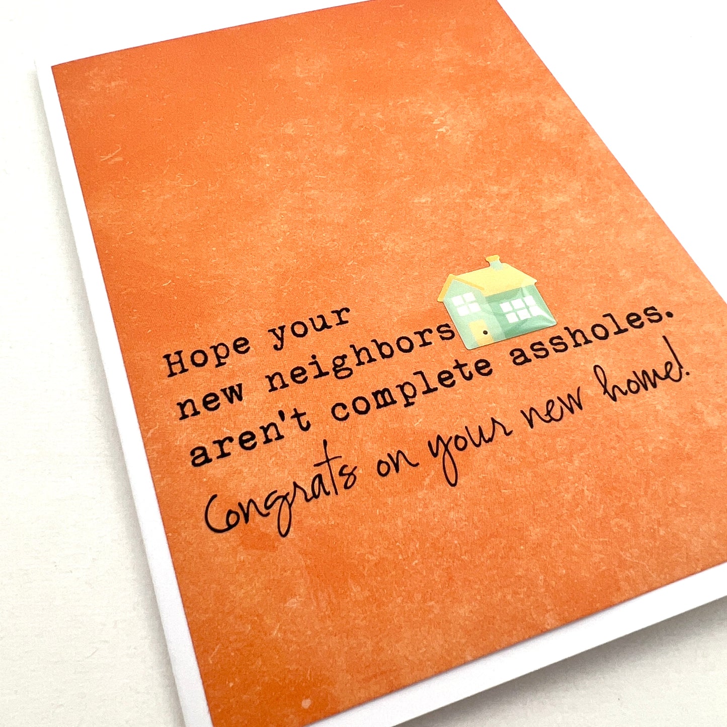 New Neighbors Aren’t Assholes card