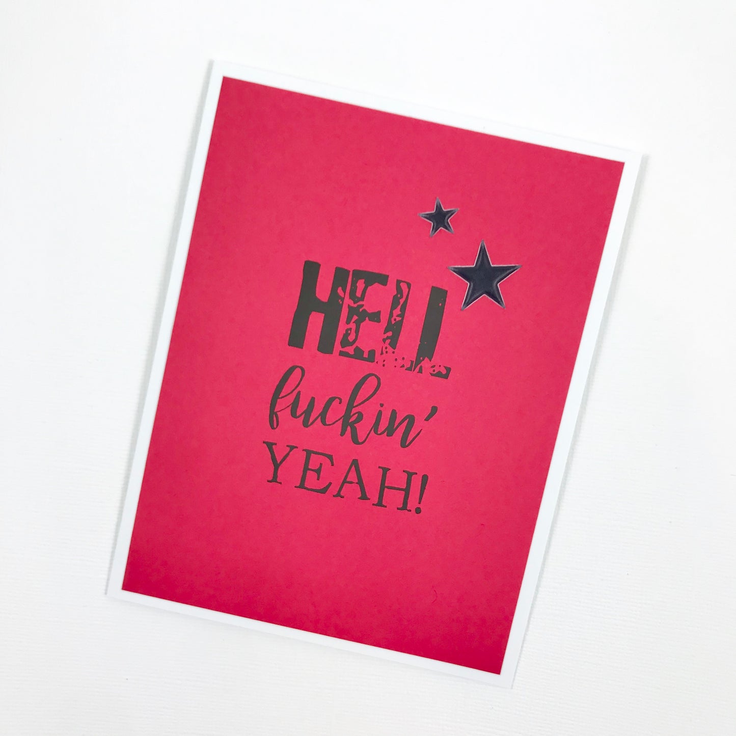 Hell Fuckin’ Yeah card