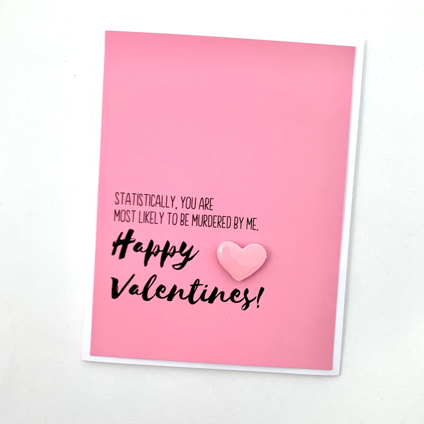 Val Most Likely to be Murdered by Me Valentine card