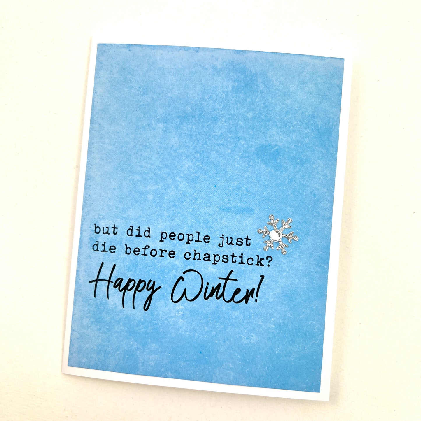 Die Before Chapstick winter card