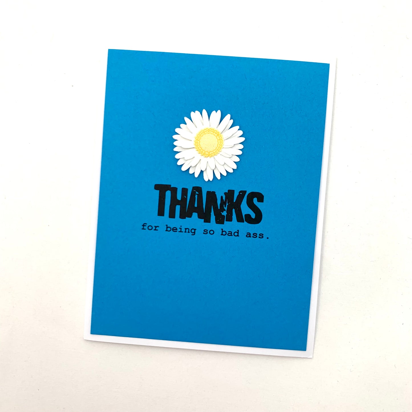 Thanks for Being Bad Ass card