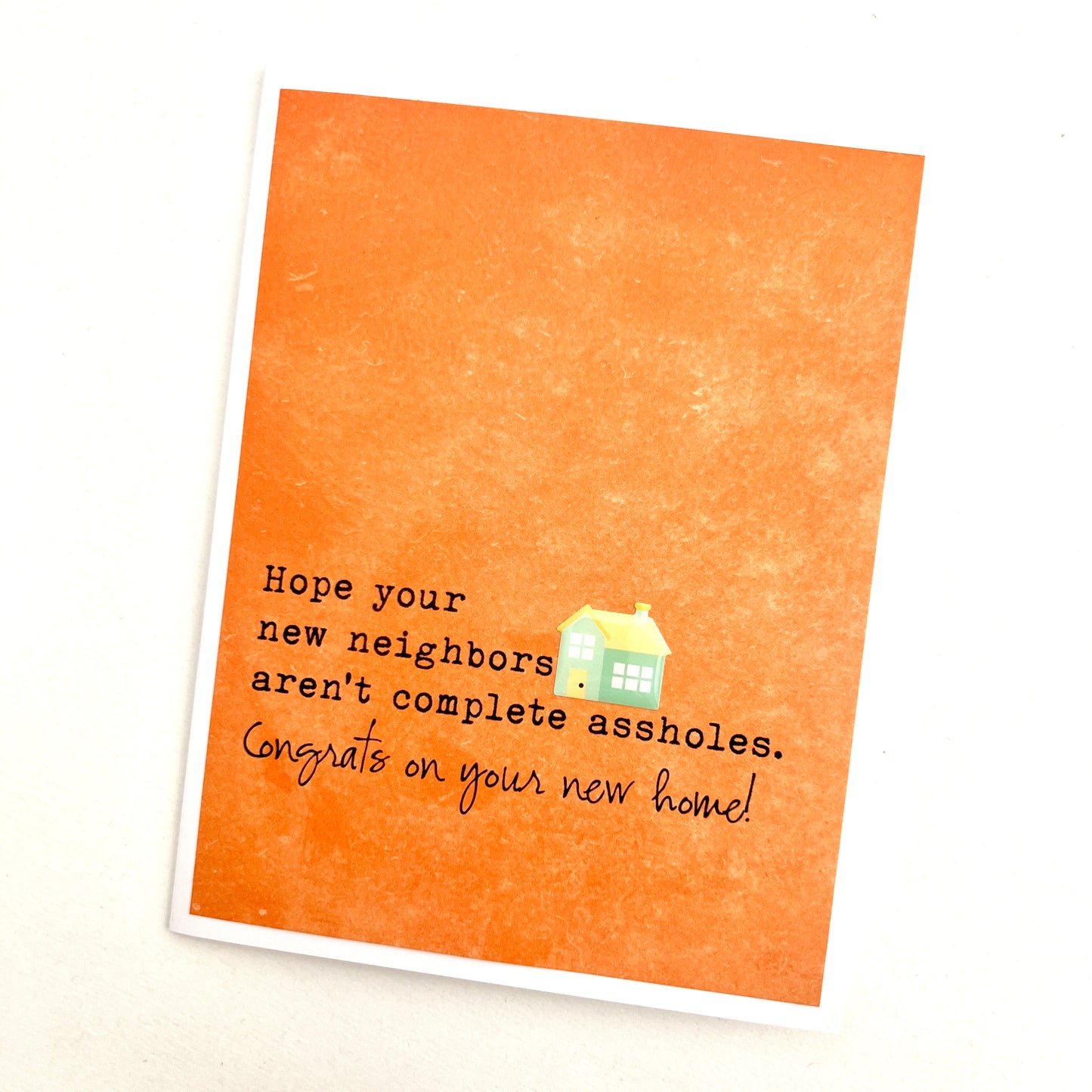 New Neighbors Aren’t Assholes card