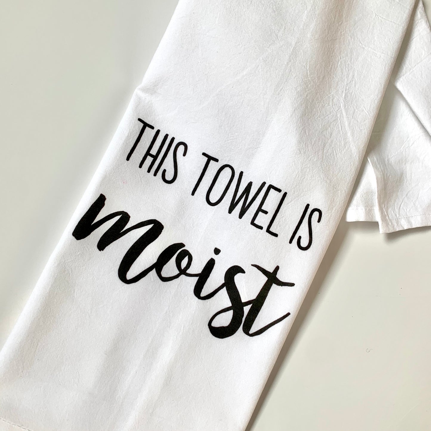 This Towel is Moist tea towel