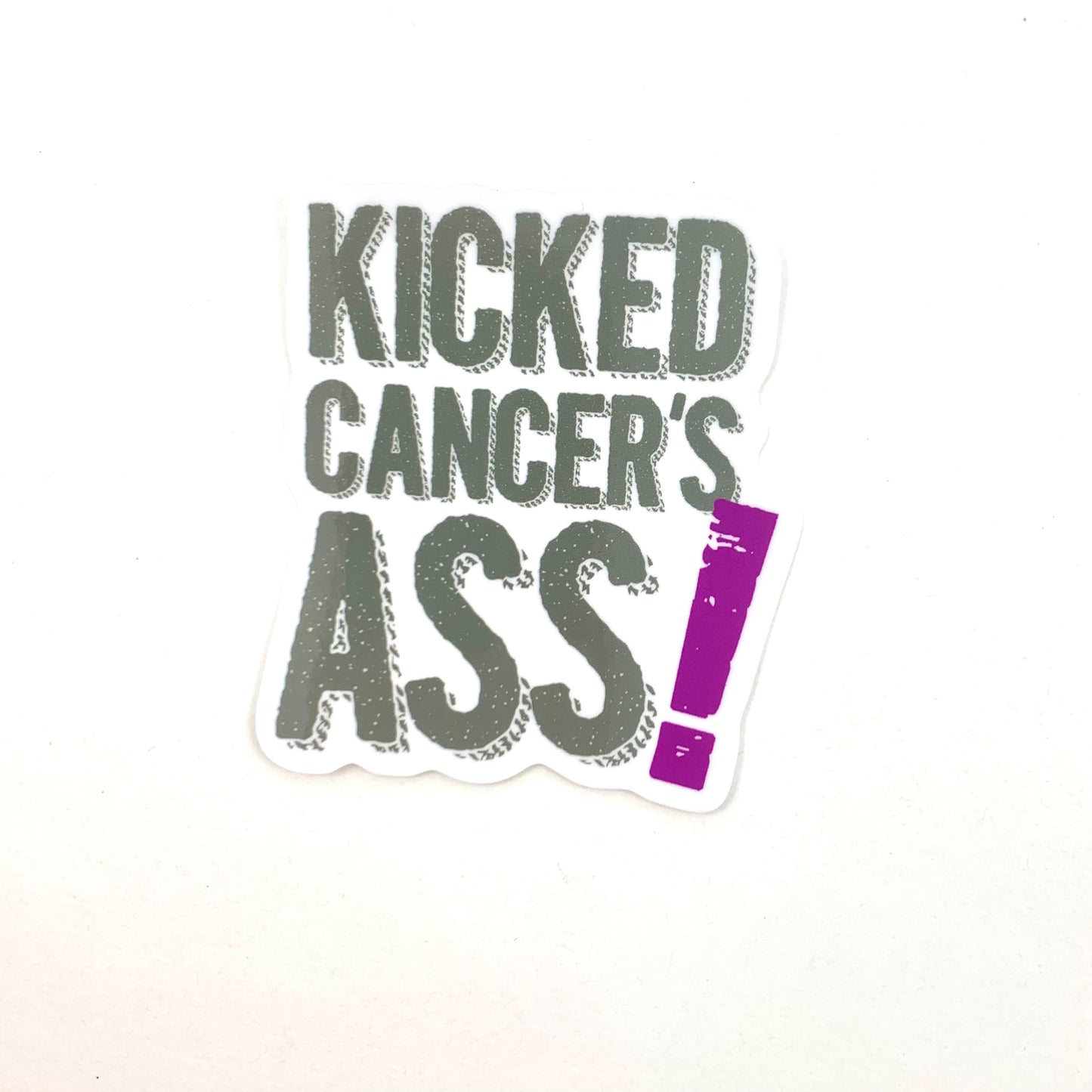 Kicked Cancer’s Ass vinyl sticker