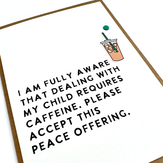 My Child Requires Caffeine teacher card